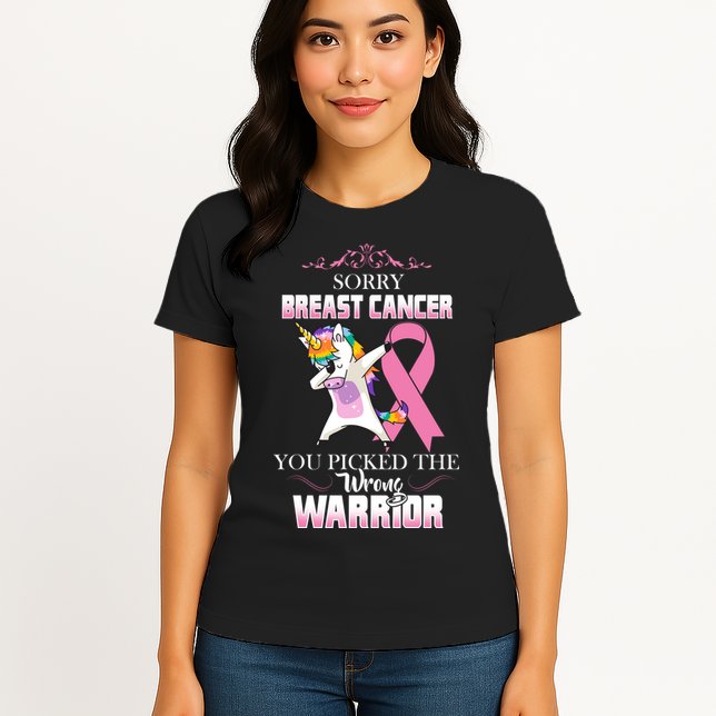 Sorry Breast Cancer You Picked The Wrong Warrior Womens T-Shirt