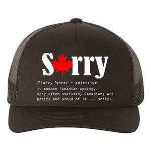 Sorry Definition Canadian Apology Yupoong Adult 5-Panel Trucker Hat