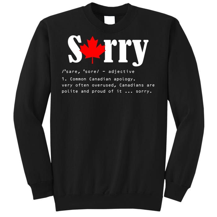 Sorry Definition Canadian Apology Sweatshirt