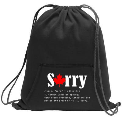 Sorry Definition Canadian Apology Sweatshirt Cinch Pack Bag