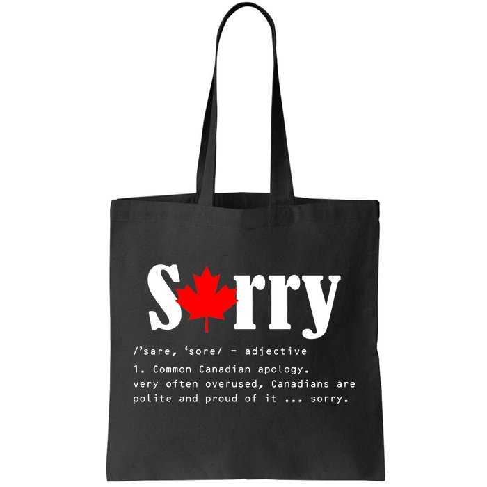 Sorry Definition Canadian Apology Tote Bag