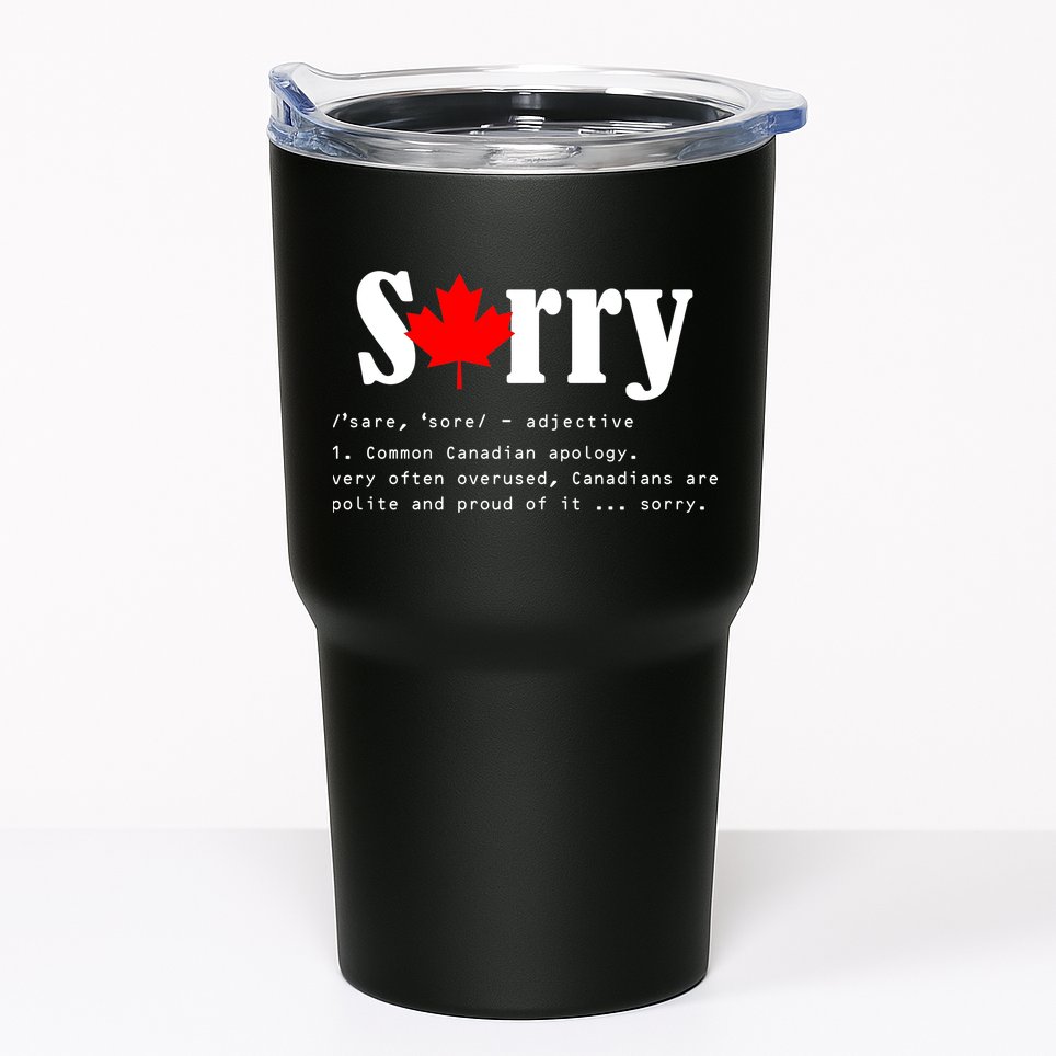 Sorry Definition Canadian Apology Tumbler