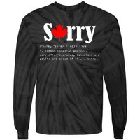 Sorry Definition Canadian Apology Tie-Dye Long Sleeve Shirt