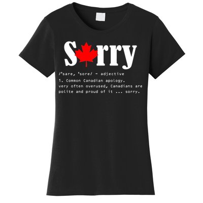 Sorry Definition Canadian Apology Women's T-Shirt