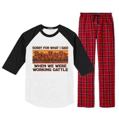 Sorry For What I Said When We Were Working Cattle Raglan Sleeve Pajama Set