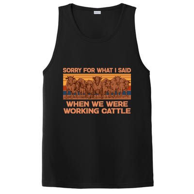 Sorry For What I Said When We Were Working Cattle PosiCharge Competitor Tank