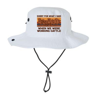 Sorry For What I Said When We Were Working Cattle Legacy Cool Fit Booney Bucket Hat