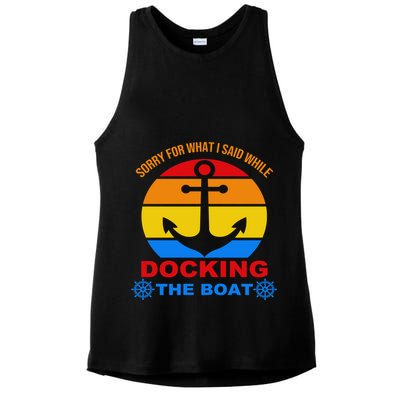 Sorry For What I Said While Docking The Boat Ladies PosiCharge Tri-Blend Wicking Tank