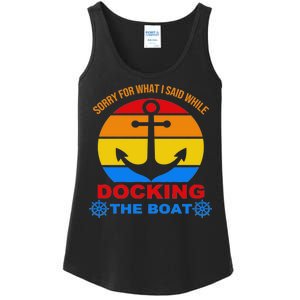 Sorry For What I Said While Docking The Boat Ladies Essential Tank