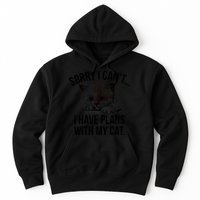 Sorry I Cant I Have Plans With My Cat Funny Hoodie