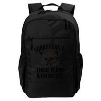Sorry I Cant I Have Plans With My Cat Funny Backpack