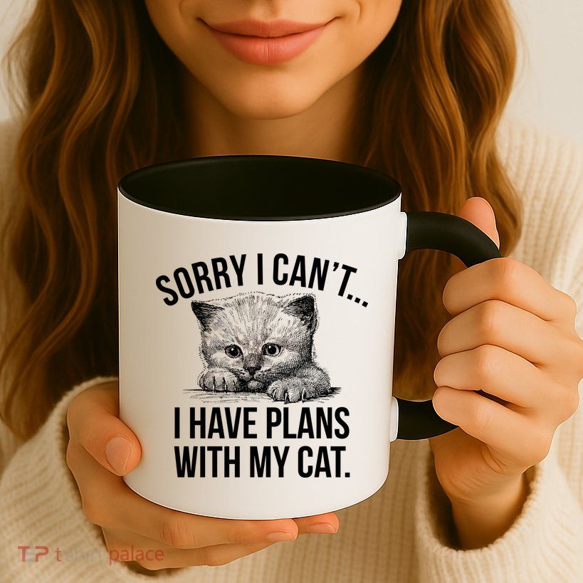 Sorry I Cant I Have Plans With My Cat Funny Mug