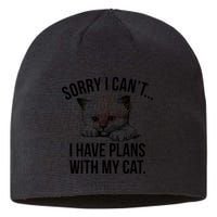 Sorry I Cant I Have Plans With My Cat Funny Sustainable Beanie