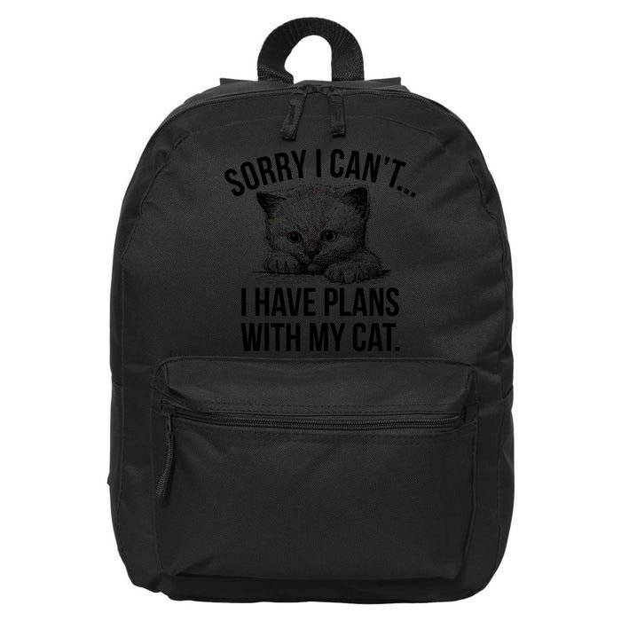 Sorry I Cant I Have Plans With My Cat Funny 16 in Basic Backpack