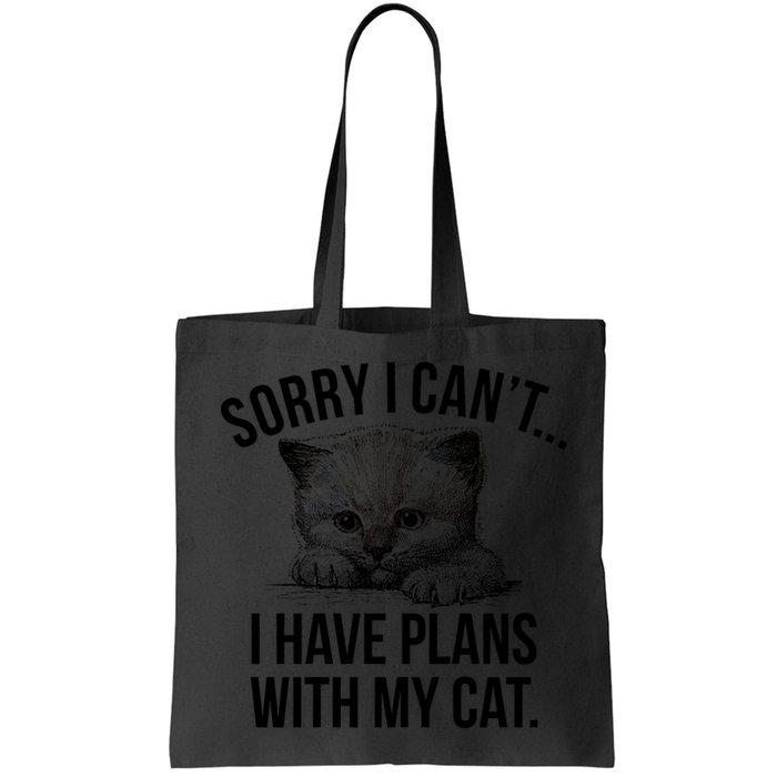 Sorry I Cant I Have Plans With My Cat Funny Bag