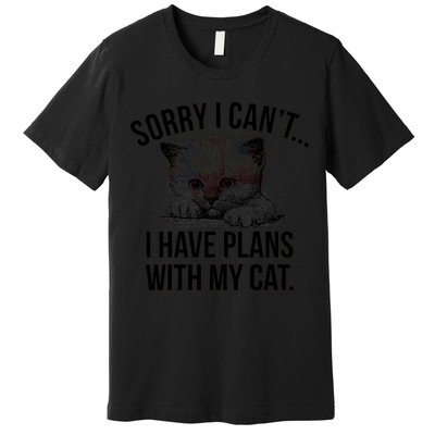 Sorry I Cant I Have Plans With My Cat Funny Premium T-Shirt