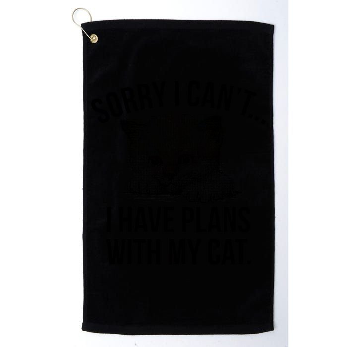 Sorry I Cant I Have Plans With My Cat Funny Golf Towel