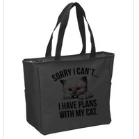 Sorry I Cant I Have Plans With My Cat Funny Zip Tote Bag