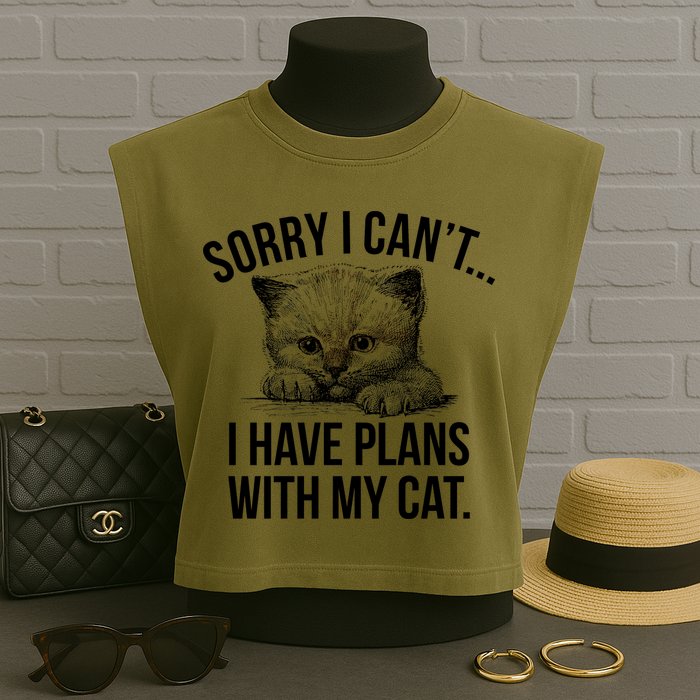 Sorry I Cant I Have Plans With My Cat Funny Garment-Dyed Women's Muscle Tee
