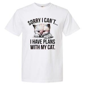 Sorry I Cant I Have Plans With My Cat Funny Garment-Dyed Heavyweight T-Shirt