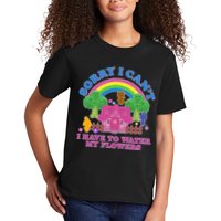 Sorry I Can't I Have To Water My Flowers Kids T-Shirt