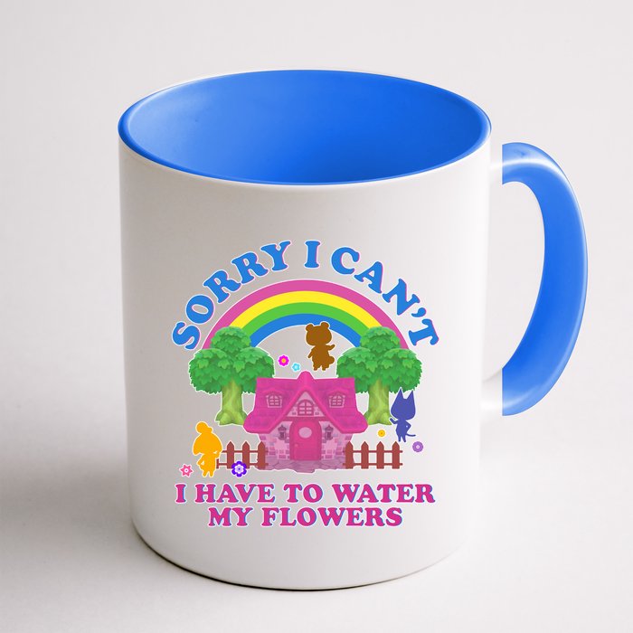 Sorry I Can't I Have To Water My Flowers Mug