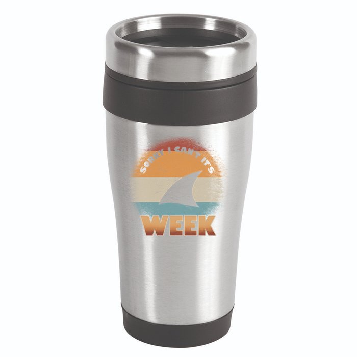 Sorry I Can't It's Shark Week 16oz Travel Tumbler