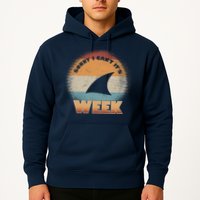 Sorry I Can't It's Shark Week Hoodie