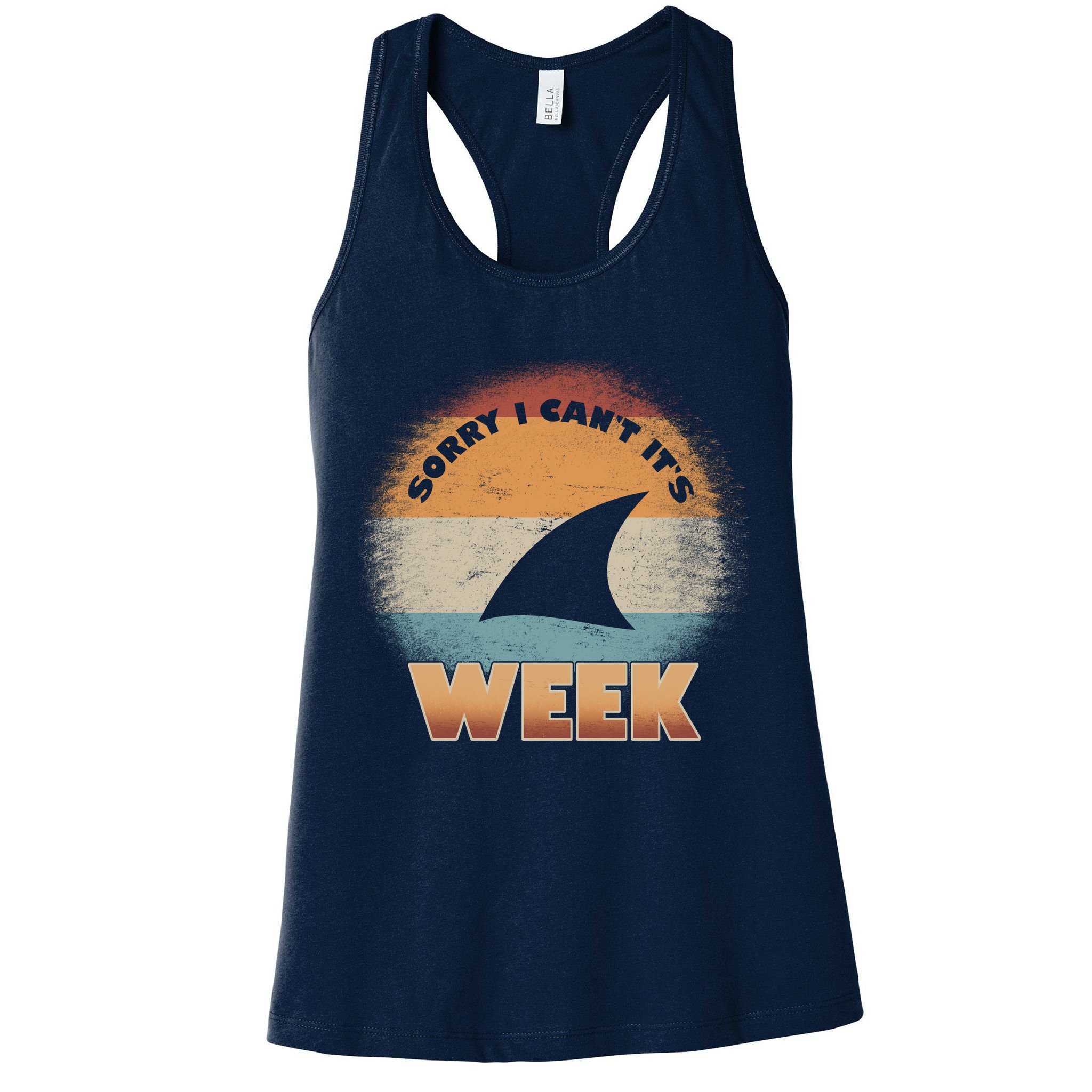Sorry I Can't It's Shark Week Womens Tank Top