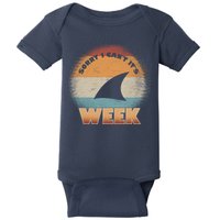 Sorry I Can't It's Shark Week Baby Bodysuit