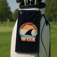 Sorry I Can't It's Shark Week Golf Towel
