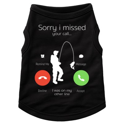 Sorry I Missed Your Call I Was On My Other Line Fishing Joke Doggie Tank