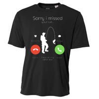 Sorry I Missed Your Call I Was On My Other Line Fishing Joke Cooling Performance Crew T-Shirt