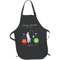 Sorry I Missed Your Call I Was On My Other Line Fishing Joke Apron
