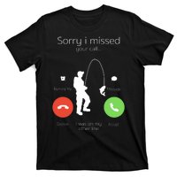 Sorry I Missed Your Call I Was On My Other Line Fishing Joke T-Shirt