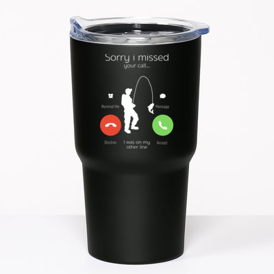 Sorry I Missed Your Call I Was On My Other Line Fishing Joke Tumbler