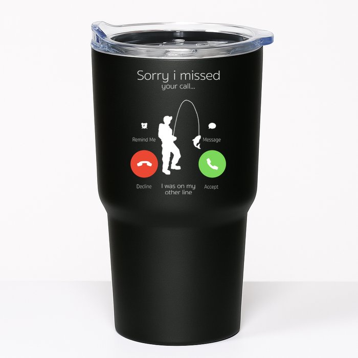 Sorry I Missed Your Call I Was On My Other Line Fishing Joke Tumbler
