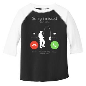 Sorry I Missed Your Call I Was On My Other Line Fishing Joke Toddler Fine Jersey T-Shirt