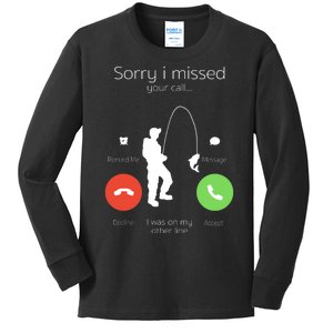 Sorry I Missed Your Call I Was On My Other Line Fishing Joke Kids Long Sleeve Shirt