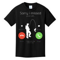 Sorry I Missed Your Call I Was On My Other Line Fishing Joke Kids T-Shirt