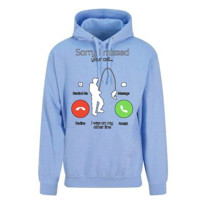 Sorry I Missed Your Call I Was On My Other Line Fishing Joke Unisex Surf Hoodie