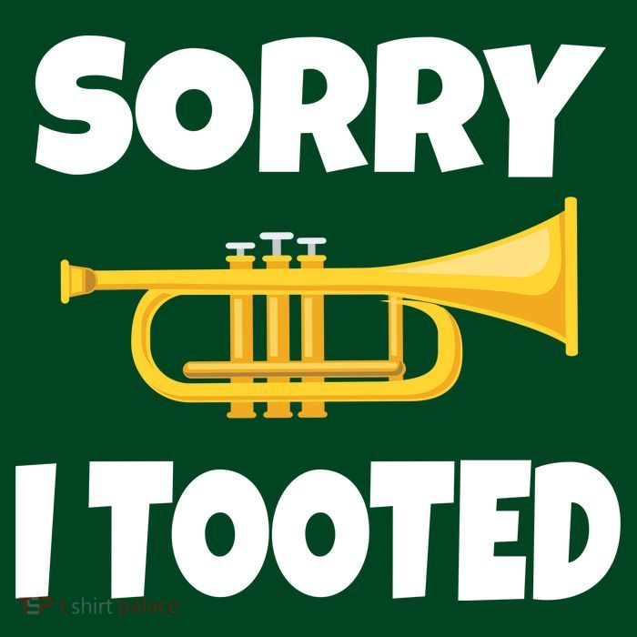 Sorry I Tooted Trumpet Performance Shirt