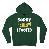 Sorry I Tooted Trumpet Hoodie