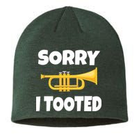 Sorry I Tooted Trumpet Sustainable Beanie