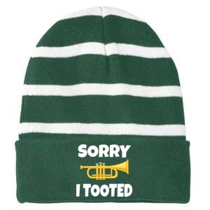 Sorry I Tooted Trumpet Striped Beanie with Solid Band