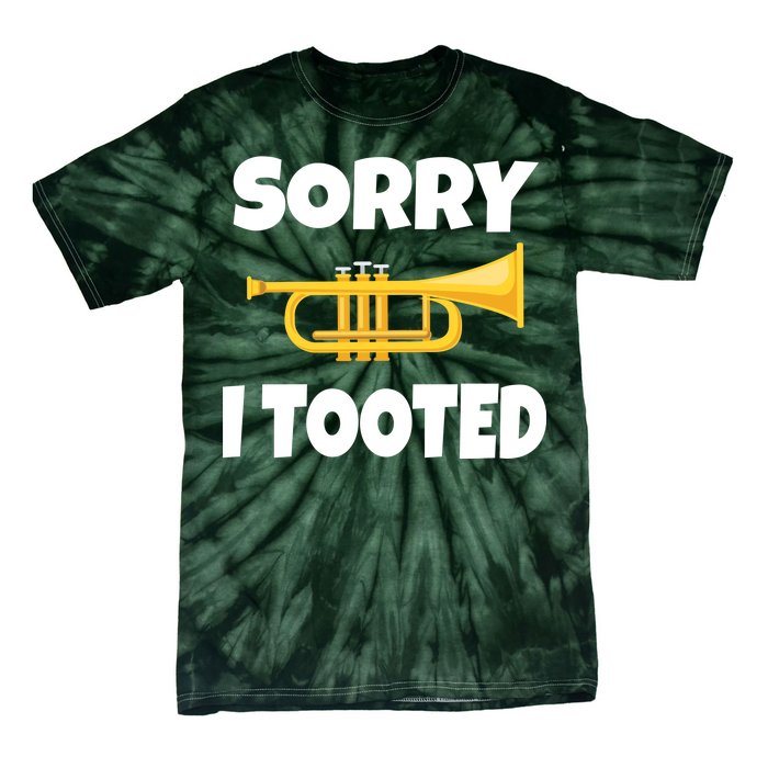 Sorry I Tooted Trumpet Tie-Dye T-Shirt