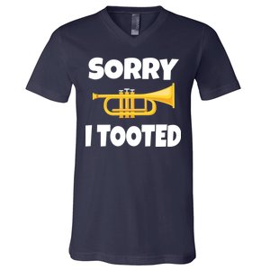 Sorry I Tooted Trumpet V-Neck T-Shirt