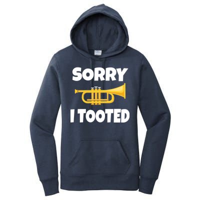 Sorry I Tooted Trumpet Women's Pullover Hoodie