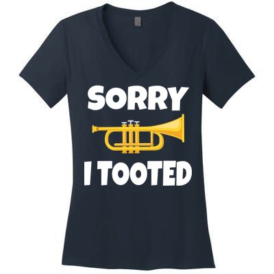 Sorry I Tooted Trumpet Women's V-Neck T-Shirt