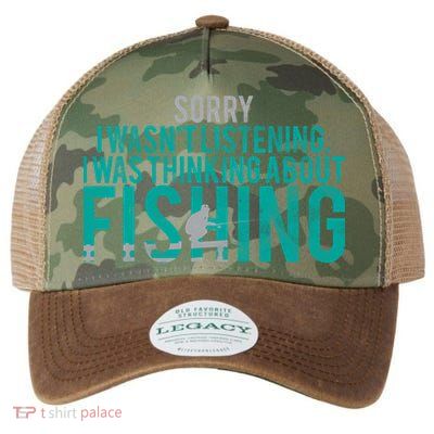 Sorry I Was Thinking About Fishing Legacy Tie Dye Trucker Hat